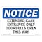 Signmission OSHA Notice Sign, 5" Height, 7" Width, Extended Care Entrance Only Doorbell Opens Sign, Landscape OS-NS-D-57-L-12285 - alternate 1